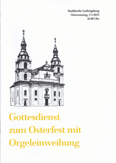 Plakat zum Gottesdienst zur Osternacht mit Orgeleinweihung am 05.04.2015
