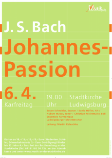 Plakat zum Konzert „Johannes-Passion” am 06.05.2007 in der Stadtkirche Ludwigsburg