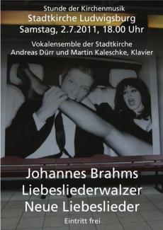 Plakat zum Konzert „Johannes Brahms: Liebesliederwalzer, Neue Liebeslieder“ am 02.07.2011 in der Stadtkirche Ludwigsburg