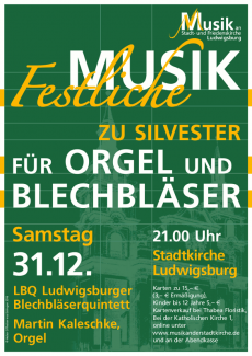 Plakat zum Silvesterkonzert 2016 um 21:00 Uhr in der Stadtkirche Ludwigsburg