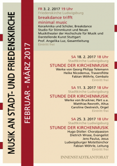 Plakat zu Konzerten im Februar und März 2017 in der Stadtkirche und der Friedenskirche Ludwigsburg