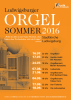 Plakat zur Konzertreihe „Ludwigsburger Orgelsommer 2016” in der Stadtkirche Ludwigsburg