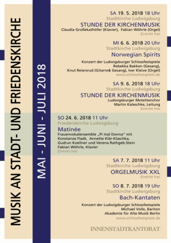 Plakat zu Konzerten im Mai, Juni und Juli 2018 in der Stadtkirche und der Friedenskirche Ludwigsburg