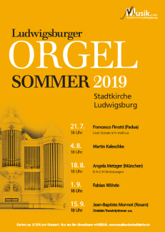 Plakat zum Ludwigsburger Orgelsommer 2019 in der Stadtkirche Ludwigsburg.