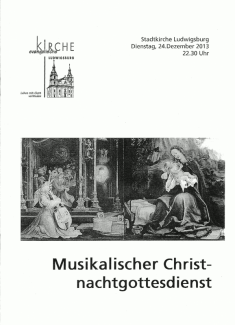 Titelblatt des Programmhefts zum Musikalischen Christnachtgottesdienst am 24.12.2013